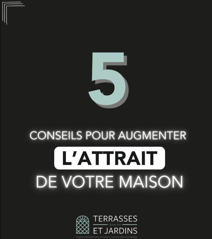 Embellir l'extérieur de votre maison ! - TERRASSES ET JARDINS
