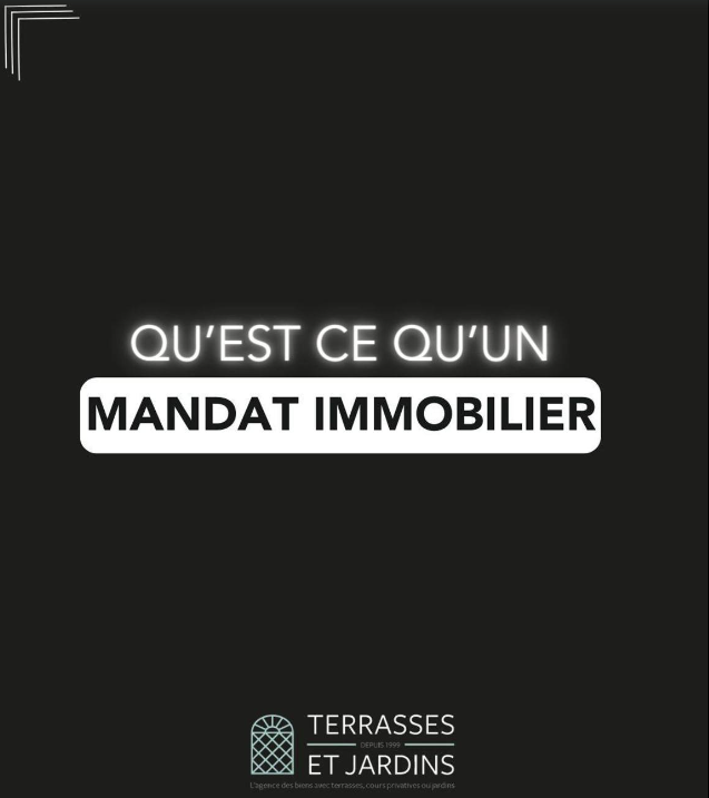 Démystifions les mandats immobiliers ! - TERRASSES ET JARDINS